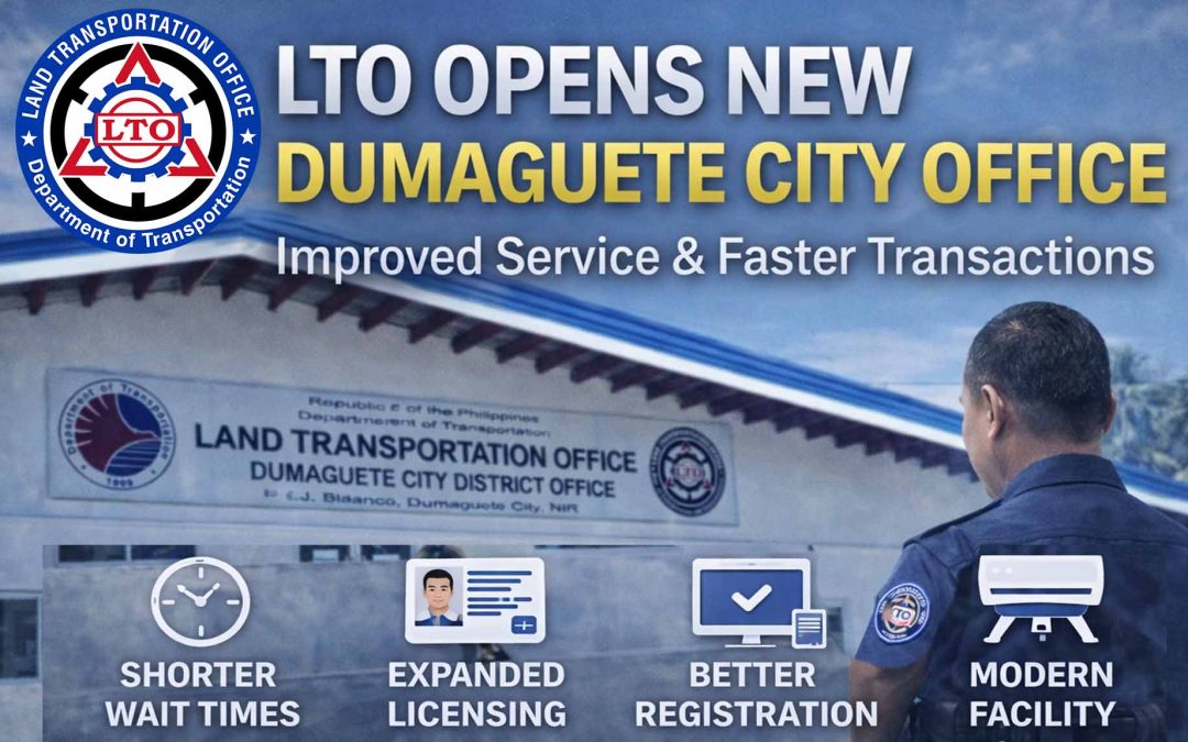 LTO Dumaguete Opens New District Office