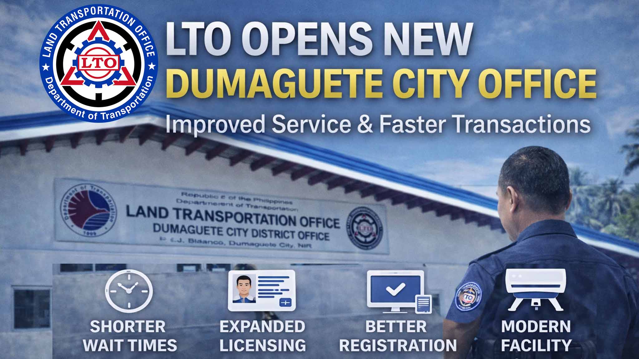 LTO Dumaguete Opens New District Office